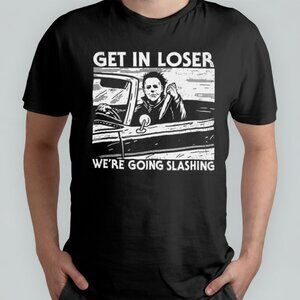 Get In Loser Were Going Slashing Retro Halloween Horror Collector Classic 05